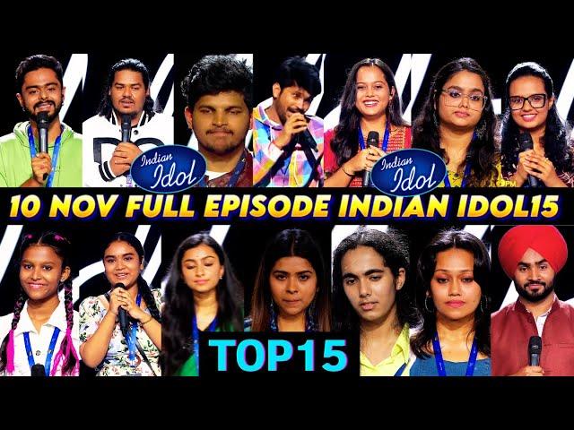 10 November 2024 Full Episode Indian Idol 15 | Top 15 Selected Today in Indian Idol Season 2024 |