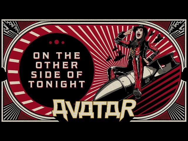 Avatar - On The Other Side Of Tonight (Official Audio)