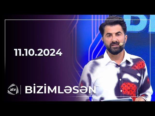 Bizimləsən / 11.10.2024