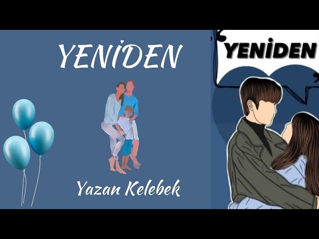 Yeniden - 1. Bölüm