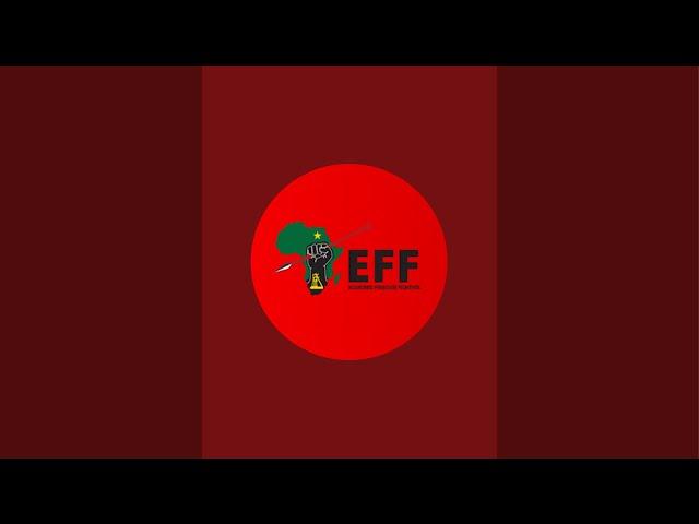 Economic Freedom Fighters is live