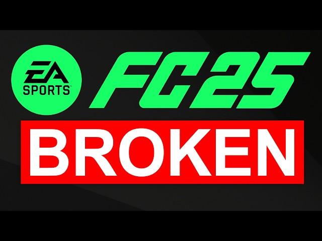 FC 25 IS ALREADY A BROKEN MESS - Here We Go Again 