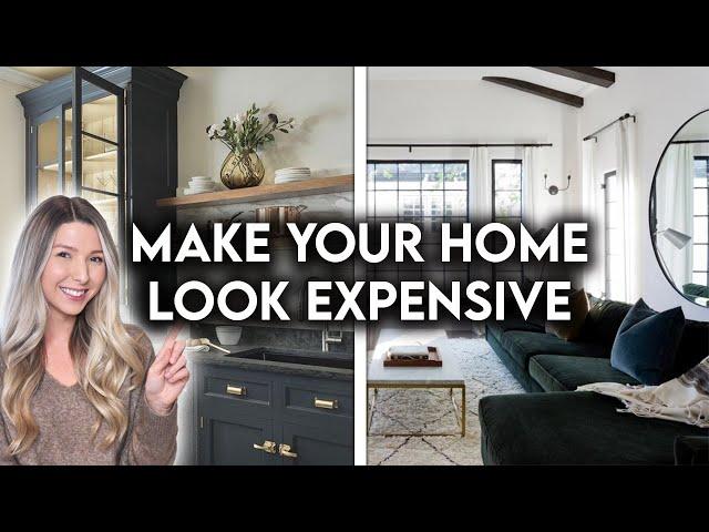 10 WAYS TO MAKE YOUR HOME LOOK EXPENSIVE | DESIGN HACKS