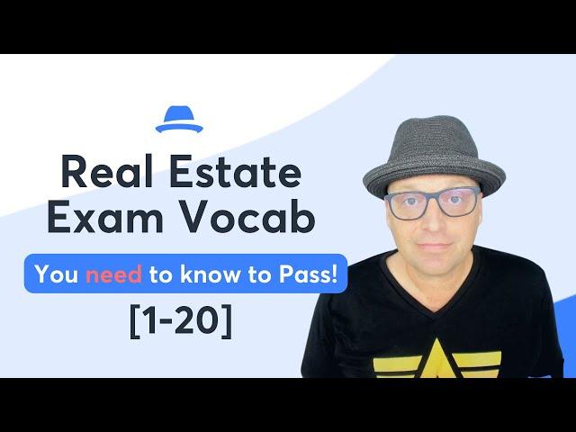 2024 Real Estate Exam Vocab You MUST Know | Words 1-20