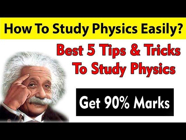 5 Easy Tips To Study Physics | How To Study Physics | Learning With Khan