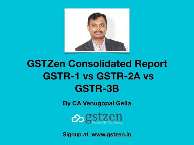 GSTZen Consolidated Report - GSTR-1 vs GSTR-2A vs GSTR-3B (English)