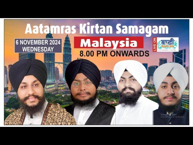 LIVE!! Aatam Ras Kirtan Darbar | GS Sentul - Malaysia | 06.Nov.2024