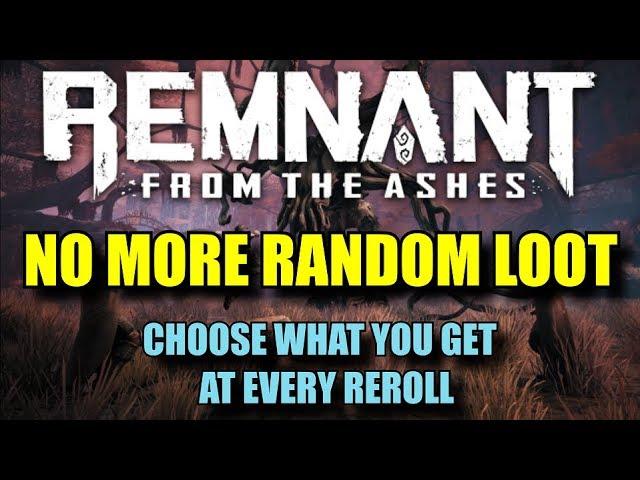 Remnant: From The Ashes | World Analyzer - How to choose what you get at every Reroll!