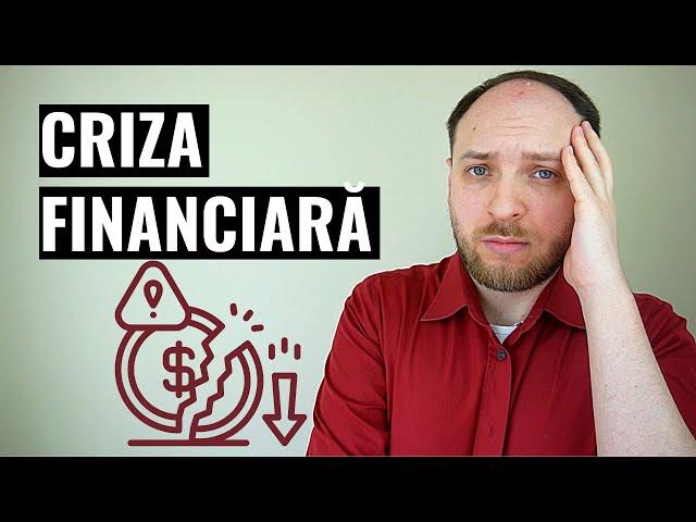 Cum te pregatesti de o Criza Financiara