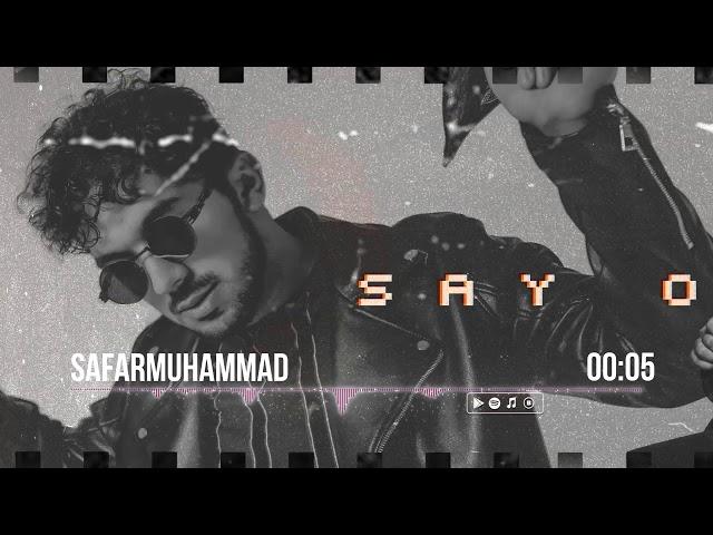 Safarmuhammad - Say O (Audio 2019)