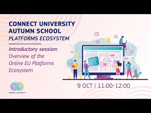 CONNECT University - Overview of the digital ecosystem of online platforms