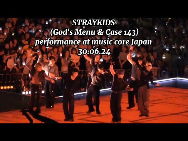 Stray kids [God's Menu & Case 143] Show! music core Japan (30.06.24)