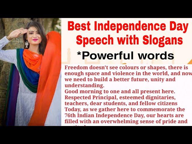 Best Independence day speech / Independence day speech with powerful slogans