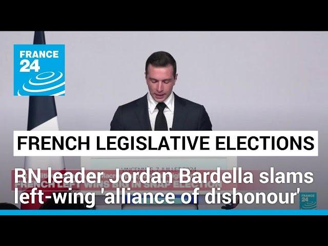 Far right leader Jordan Bardella slams left-wing 'alliance of dishonour' • FRANCE 24 English