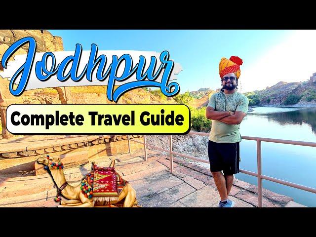 Complete travel guide Jodhpur | Transportation, Hotels, Itinerary & budget trip of Jodhpur