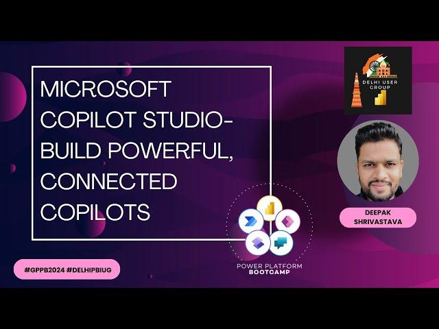 Microsoft Copilot Studio - build Powerful, connected copilots