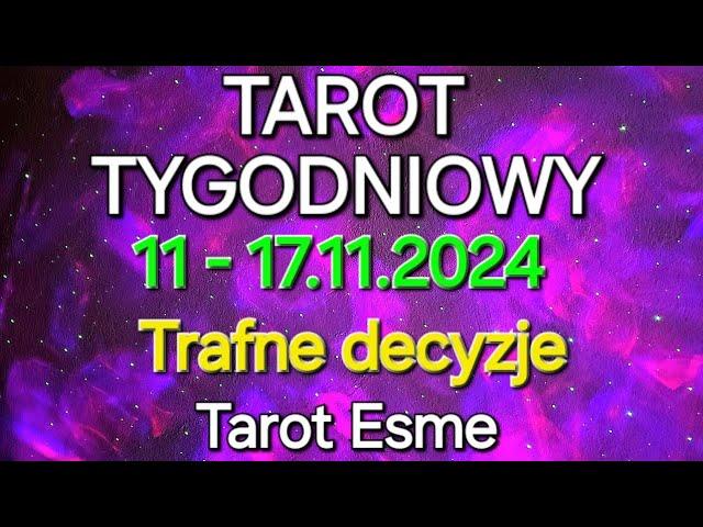 Tarot Tygodniowy11 - 17.11,2024⏰️Trafne decyzje - tarot, czytanie tarota, horoskop @TarotEsme