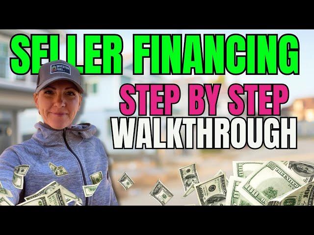 How to Structure SELLER FINANCING EXAMPLE | Step by Step Walkthrough | April Crossley