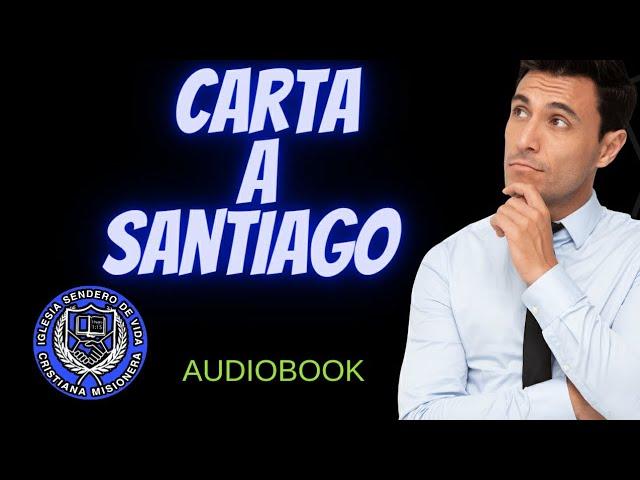 Carta a Santiago | Libro de Santiago narrado