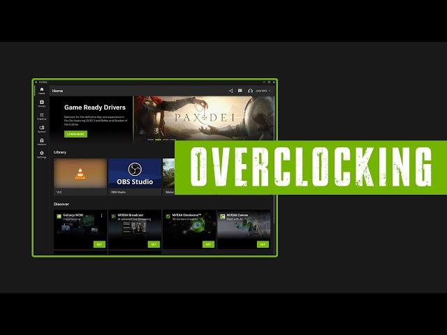 How to Overclock your GPU Using the NVIDIA App.