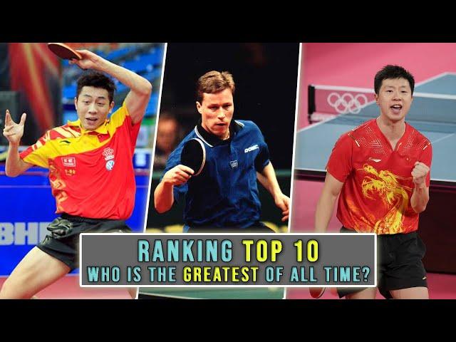 Top 10 Table Tennis Players of All Time [HD]