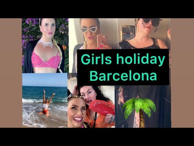 Girls holiday  Travelling to Barcelona  what went down PART ONE