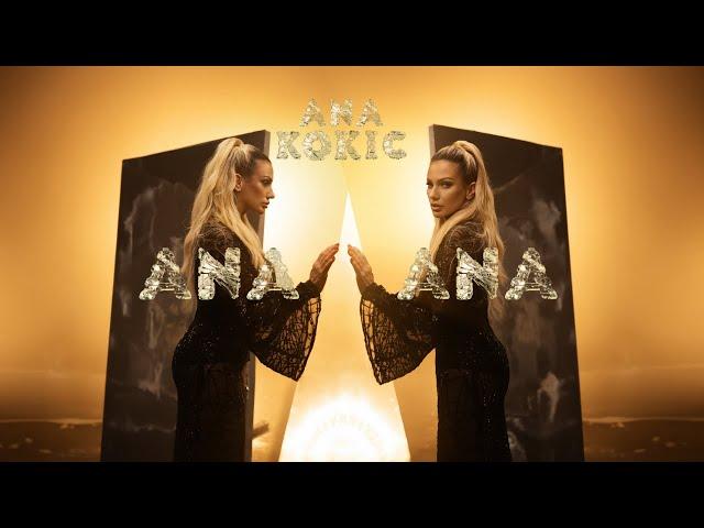 ANA KOKIC - ANA ANA (OFFICIAL VIDEO)