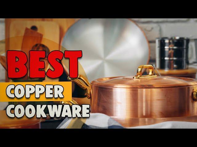 Best Copper Cookware in 2020 – Best Quality Cookware Reviews!