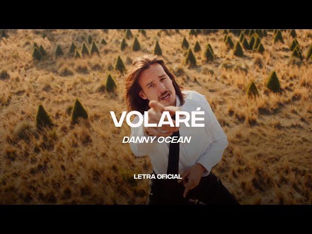 Danny Ocean - Volare (Lyric Video) | CantoYo