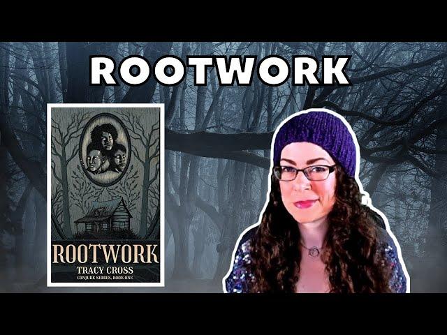 Rootwork by Tracy Cross | Book Review