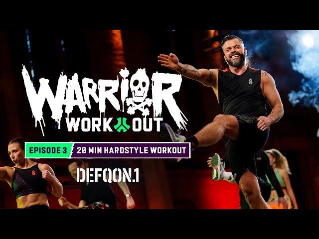 Warrior Workout | EPISODE 3 | 20 MIN Full Body Hardstyle Workout | A Defqon.1 Experience