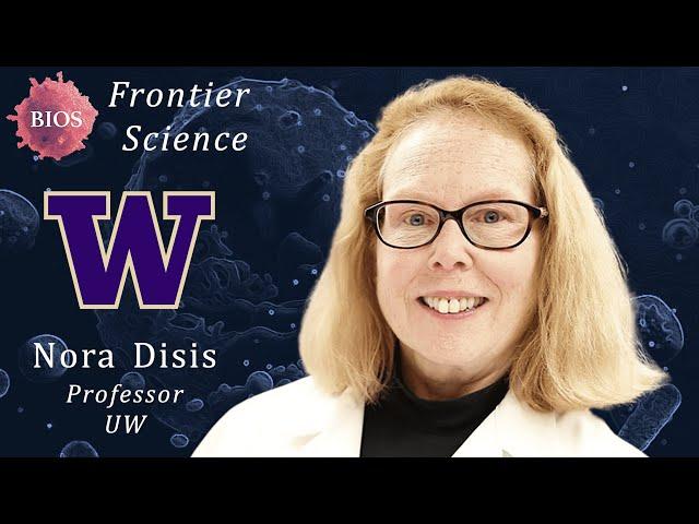 Frontier Science #20 - Cancer Vaccines & Translational Medicine w/ Nora Disis - Prof. @ UW | BIOS