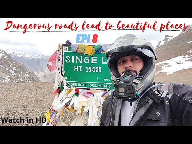 Dangerous Road and High Passes/  Padum to Leh/ Singe La/ SirSir La/ Epi-8