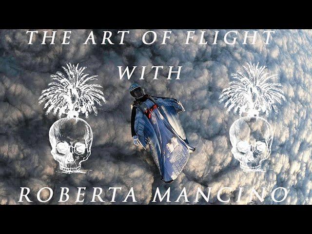 The Art Of Flight With BASE Jumping Wingsuit Pilot Roberta Mancino