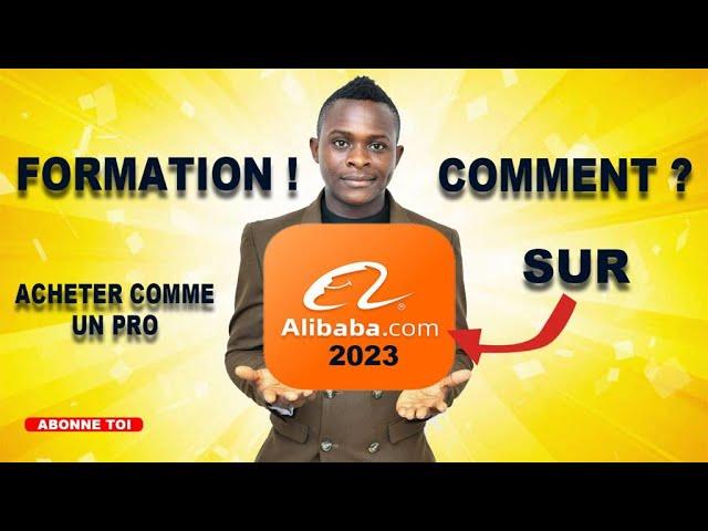 ACHETER SUR ALIBABA DEPUIS L'AFRIQUE DE A a Z: ACHAT, FOURNISSEUR, PAYEMENT, TRANSITAIRE, RÉCEPTION