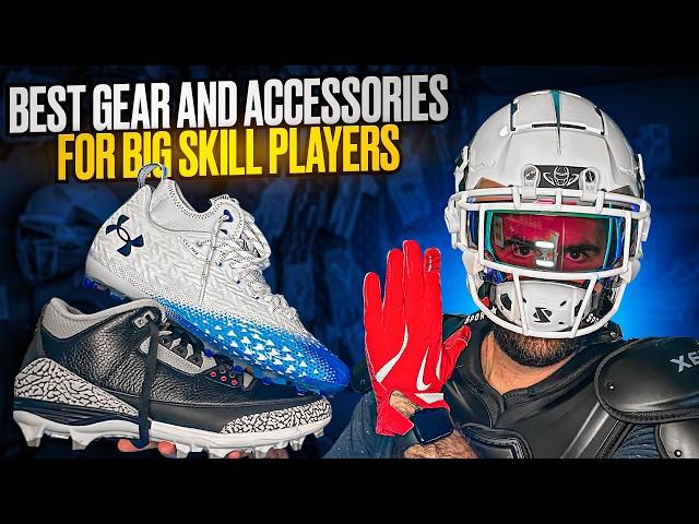 Best Equipment for Big Skill Football Players