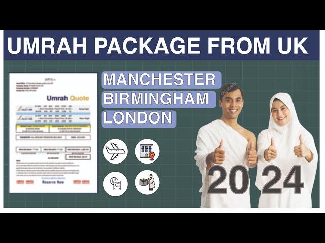 Top Umrah Package from UK 2024 | London Manchester Birmingham Leicester Glasgow Cheapest Price Visa