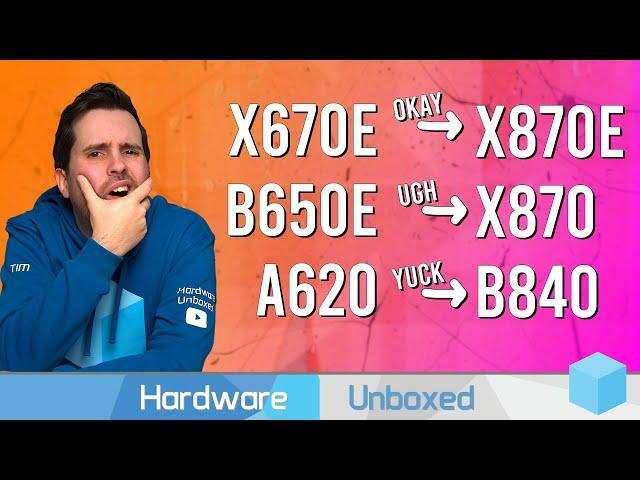 AM5 Chipsets Compared - X870E vs X670E vs X870 vs X670 vs B650 vs B850 vs B840 vs A620