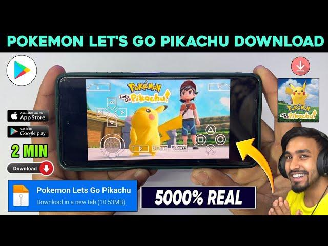  POKEMON LET'S GO PIKACHU DOWNLOAD ANDROID | HOW TO DOWNLOAD POKEMON LET'S GO PIKACHU IN MOBILE