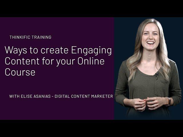 3 Ways to create Engaging Content for your Online Course