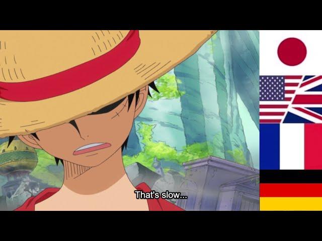 luffy saying too slow in different languages | One Piece