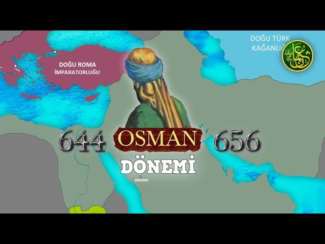 HZ OSMAN DÖNEMİ (644-656) TEK PARÇA (4 halife dönemi serisi) - HZ Osman Hayatı