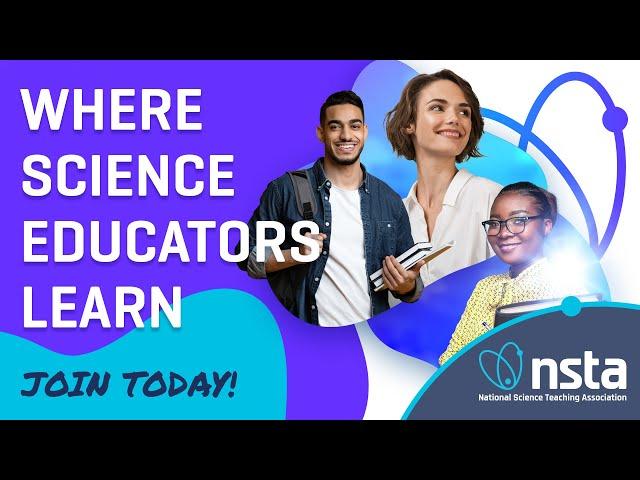 National Science Teaching Association • Where Science Educators Learn