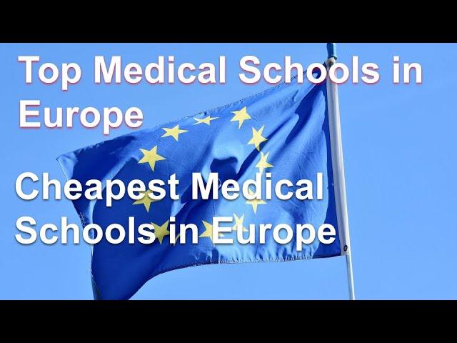 Free Study in Europe | Top Medical Schools in Europe | The cheapest Medical Universities in Europe