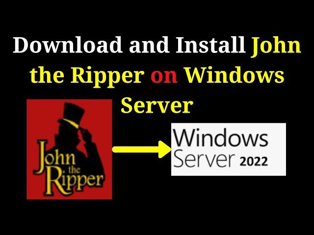 How to download install and configure John the Ripper on Windows Server 2022\2019 | 2024 Update