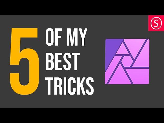 My 5 BEST Tricks - Affinity Photo