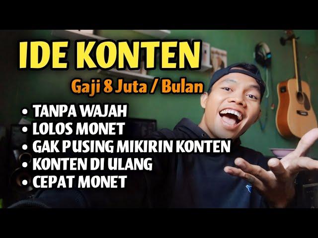 IDE KONTEN TANPA WAJAH GAJI 8 JUTA SEBULAN - GAK BAKAL KEHABISAN IDE KONTEN