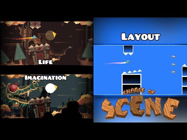 Change of Scene - LAYOUT vs IMAGINATION vs LIFE