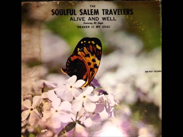 The Soulful Salem Travelers - Standing on Calvary