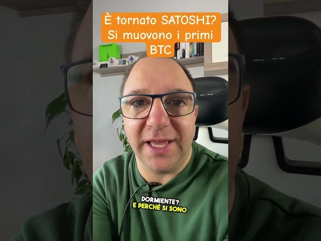 Si spostano i primi Bitcoin! è tornato Satoshi?